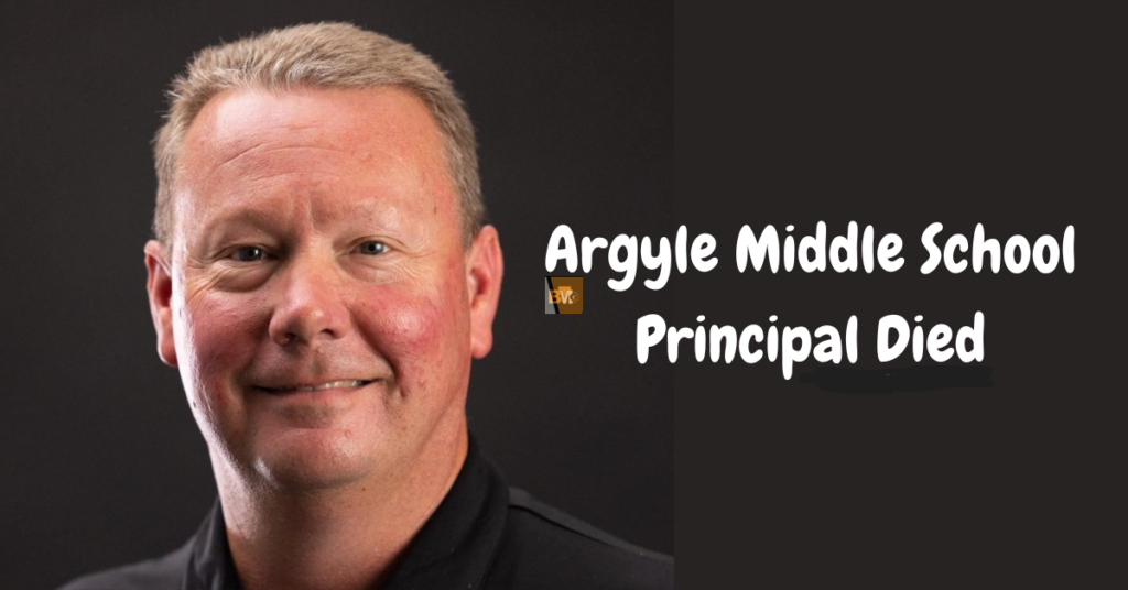 Argyle Middle School Principal Dies