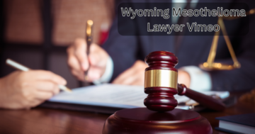 Wyoming Mesothelioma Lawyer Vimeo: Your Guide to Expert Legal Help