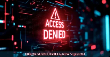 Error Susbluezilla New Version: How to Fix Common Issues
