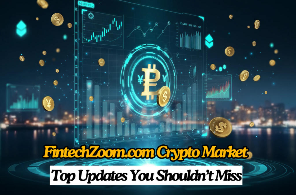 FintechZoom crypto market cap